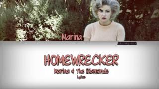HOMEWRECKER   Marina &amp; The Diamonds Lyrics