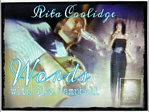 Rita Coolidge w Glen Campbell & Caledonia 1982 ~ "Words" (The Bee Gees)