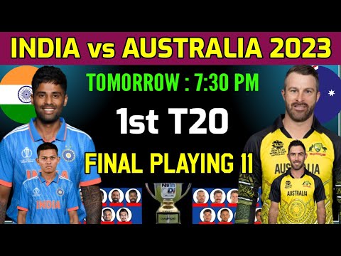 India vs Australia 1st T20 Match 2023 | Ind vs Aus 1st T20 Playing 11 | Ind vs Aus Playing 11