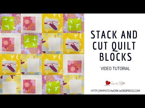 Stack cut and sew quilt blocks - video tutorial