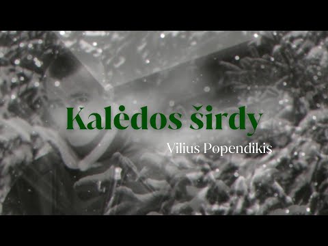 Vilius Popendikis - Kalėdos širdy