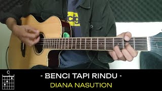 Download lagu Diana Nasution Benci Tapi Rindu Chord Gampang mp3 Download lagu Diana Nasution Benci Tapi Rindu Chord Gampang mp3
