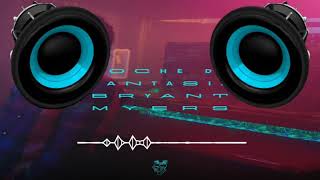 Bryant Myers - Noches De FANTASÍA (BASS BOOSTED)