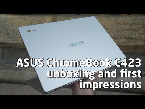 ASUS C423 Chromebook - unboxing, first impressions