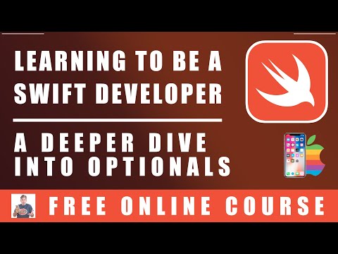 #21 Swift Programming  - A Deeper Dive Into Optionals