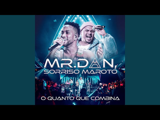 Download O Quanto Que Combina (Feat. Sorriso Maroto) - Mr. Dan