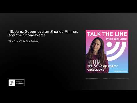 Jamz Supernova on Shonda Rhimes and the Shondaverse