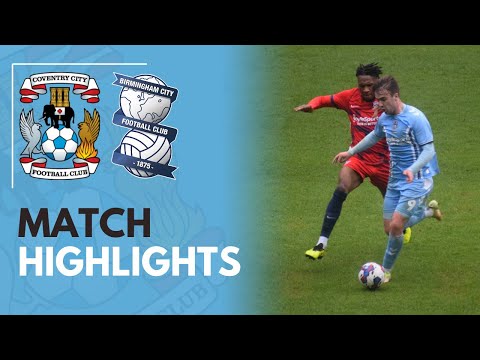 Coventry City U21 2-0 Birmingham City U21 | Match Highlights