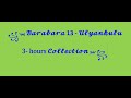 Barabara 13 Ulyankulu Songs 3 Hours Of Relaxing Nourishing And Uplifting Christian Music