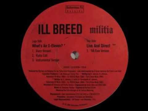 Ill Breed Militia - Live And Direct
