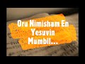 Oru Nimisham En Yesuvin Mumbil Song With Lyircs Malayalam Christian Song Kester