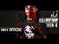 CHEN-K - Asli Hip Hop (Girl Diss 18+) || Urdu Rap