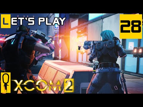 XCOM 2 - Part 28 - Chemicals - Let's Play - [Season 4 Legend]