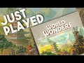 World Wonders - We Just Played It!