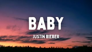 Justin Bieber - Baby (Lyrics) ft. Ludacris