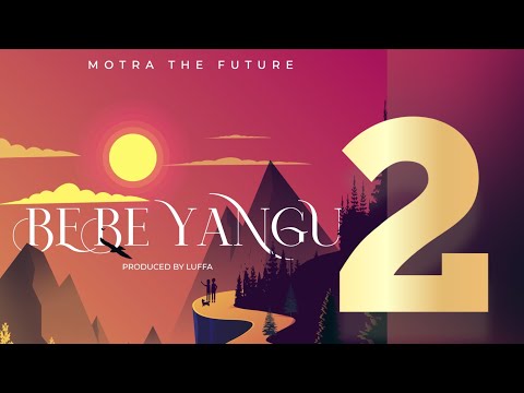 Motra - Bebe Yangu II
