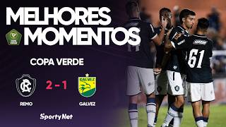 DESPEDINDO COM HONRA! - Remo 2x1 Galvez - Melhores Momentos - Copa Verde