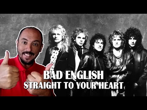 FIRST TIME HEARING STRAIGHT TO YOUR HEART - Bad English reaction