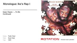 Isaac Hayes - Monologue: Ike's Rap I