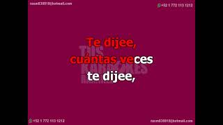 KARAOKE “TE DIJE”….ESPINOZA PAZ