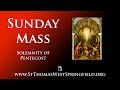Sunday Mass June 8 2025