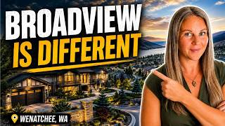 Is This Wenatchee’s Best Luxury Neighborhood Living in Broadview, Wenatchee WA