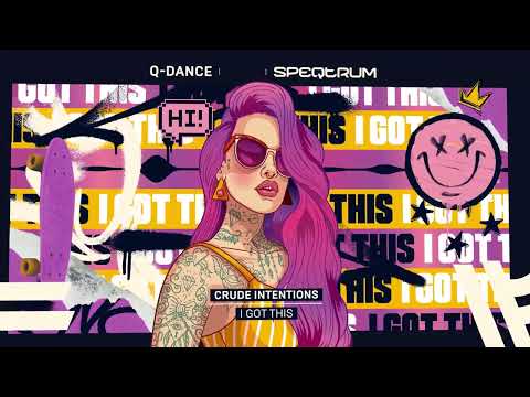 Crude Intentions - I Got This | Q-dance presents SPEQTRUM