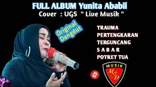 Download lagu DANGDUT LAWAS FULL ALBUM - YUNITA ABABIL - COVER UGS mp3 Download lagu DANGDUT LAWAS FULL ALBUM - YUNITA ABABIL - COVER UGS mp3