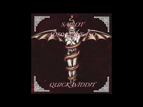SAIBOT X ADDYMANE ISO - QUICK WIDDIT (PROD. NXSTA)