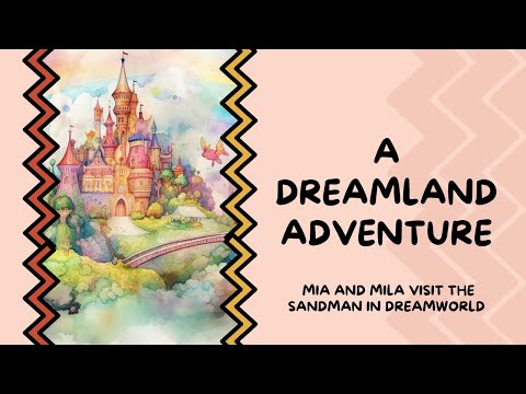 Kids Short Story: Embark on a Magical Adventure to Dreamland - Filled with Dreams and Surprises