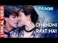 Chandni Raat Hai Lyrical Video Baaghi Salman Khan Nagma Ishtar Music