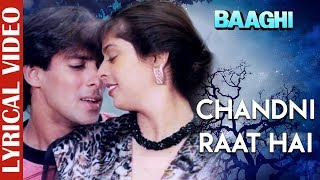 Chandni Raat Hai - Lyrical video  Baaghi  Salman K