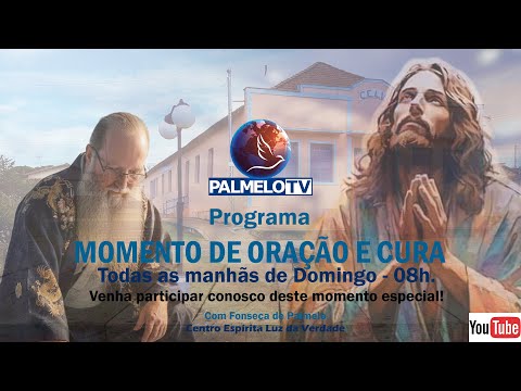 PALMELO - Momento de Oração e Cura - 8h - Tratamento à distância - Fonseca - 18/01/2026
