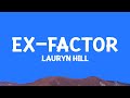 Ms Lauryn Hill Ex Factor Lyrics