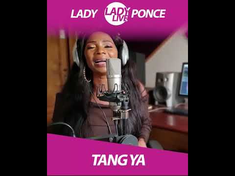 Lady Ponce - Tang Ya