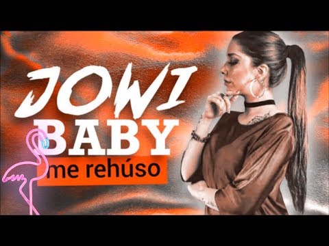 Jowi Baby - Me rehuso [ Reggaeton 2017 ] - Danny Ocean