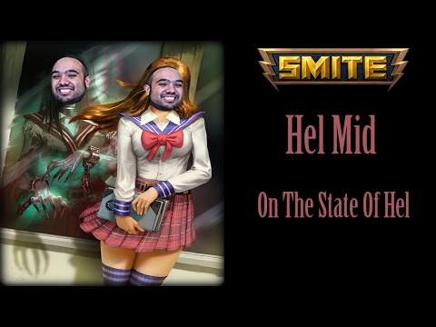 Smite | On The State Of Hel | Hel Mid