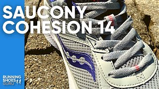 Saucony Cohesion 14 - It should cost more than it does