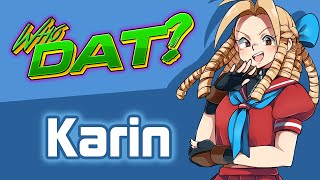 Karin Kanzuki (Street Fighter) - Who Dat?