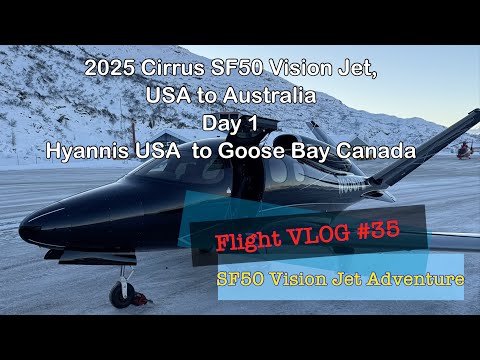 2025 Cirrus SF50 Vision Jet, USA to Australia Again Day 1, Flight VLOG #35