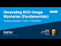 Mentorship Session: Unraveling RCU-Usage Mysteries (Fundamentals)
