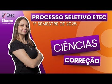 Vestibulinho ETEC 2025 - Questão 18 Corrigida (Ciências)