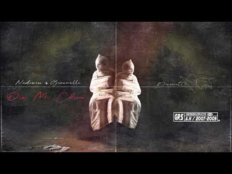 07  NADOSERRE + GRAEMSILLO  -  OIE MI CHICO