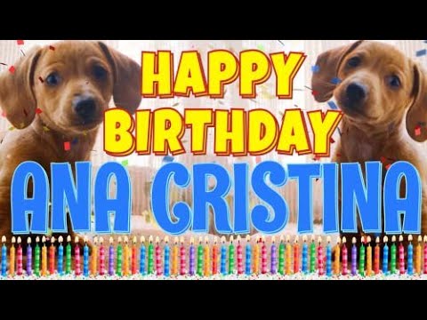 Happy Birthday Ana Cristina! ( Funny Talking Dogs ) What Is Free On My Birthday