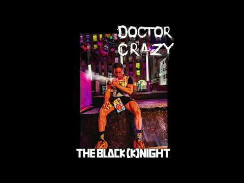 DOCTOR CRAZY - The Black (K)Night [Full EP]