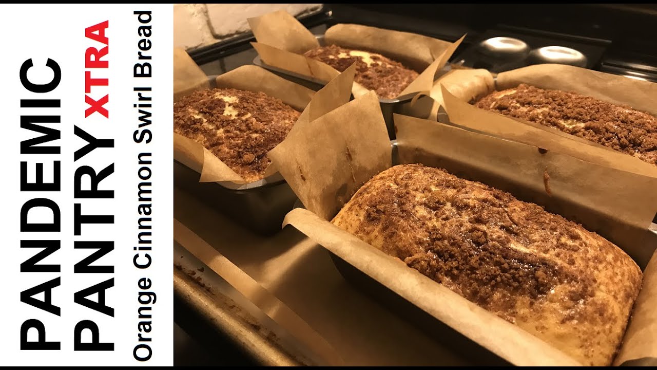 Orange Cinnamon Swirl Bread | Pandemic Pantry XTRA!