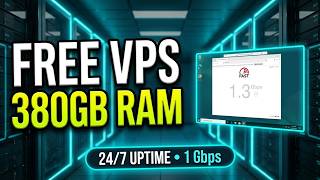 Free VPS 2026: 380GB RAM ! Get a Free VPS 24/7