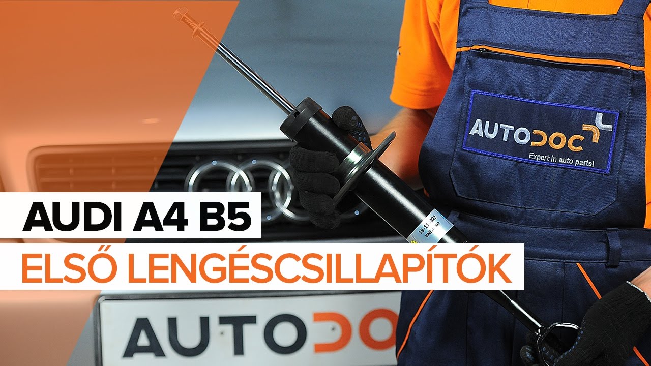 Elülső gólyaláb-csere Audi A4 B5 Avant gépkocsin – Útmutató