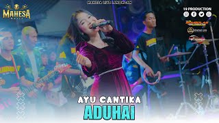 Download lagu Ayu Cantika - Aduhai I Mahesa music live karanggeneng - lamongan mp3
