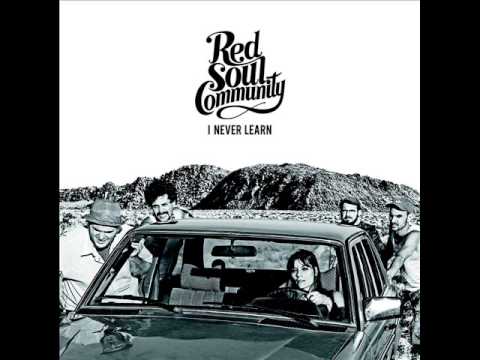 Red Soul Community - I Never Learn FULL ALBUM